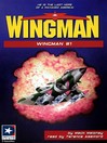 Wingman: Wingman Series, Book 1